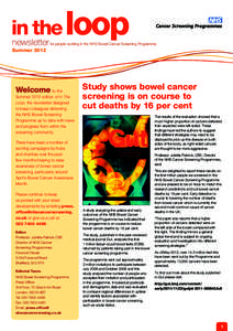in the  loop newsletter for people working in the NHS Bowel Cancer Screening Programme Summer 2012