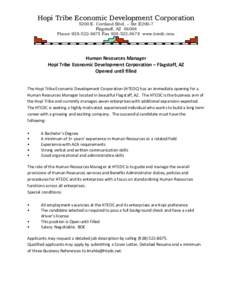 Hopi Tribe Economic Development Corporation 5200 E. Cortland Blvd. – Ste E200-7 Flagstaff, AZPhoneFaxwww.htedc.com  Human Resources Manager