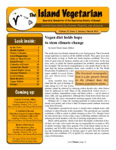 Island Vegetarian  Thelivepage.apple.com Quarterly Newsletter of the Vegetarian Society of Hawaii SUPPORTING HEALTH, ANIMAL RIGHTS, AND ECOLOGY
