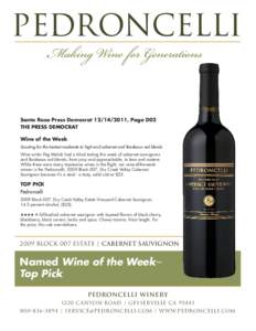 Santa Rosa Press Democrat, Page D02 THE PRESS DEMOCRAT Wine of the Week Scouting for the tastiest moderate to high-end cabernet and Bordeaux red blends Wine writer Peg Melnik had a blind tasting this week of c