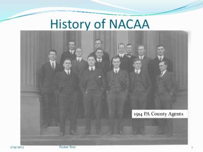 History of NACAA[removed]PA County Agents[removed]