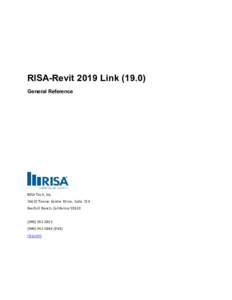 RISA-Revit 2019 LinkGeneral Reference RISA Tech, IncTowne Centre Drive, Suite 210 Foothill Ranch, California 92610