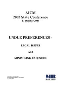 AICM 2003 State Conference 17 October 2003 UNDUE PREFERENCES LEGAL ISSUES And