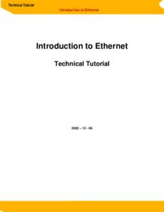 Technical Tutorial Introduction to Ethernet Introduction to Ethernet Technical Tutorial
