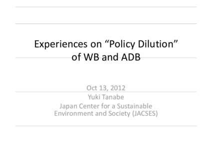 Microsoft PowerPoint - 20121013Experiences on Dilution [互換モード]