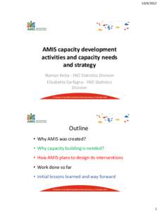 [removed]AMIS capacity development activities and capacity needs and strategy Naman Keita - FAO Statistics Division