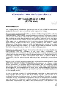 COMMON SECURITY AND DEFENCE POLICY EU Training Mission in Mali (EUTM Mali) Updated: Jan 13 EUTM Mali/1