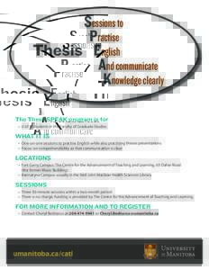 Sessions to Practise Thesis English And communicate Knowledge clearly The ThesisSPEAK program is for