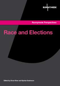Runnymede Perspectives  Race and Elections Edited by Omar Khan and Kjartan Sveinsson