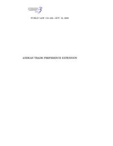 PUBLIC LAW 110–436—OCT. 16, 2008  kgrant on POHRRP4G1 with PUBLAW ANDEAN TRADE PREFERENCE EXTENSION