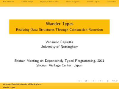 Wander Types - Realizing Data Structures Through Coinduction-Recursion