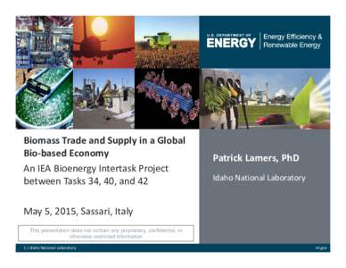 Microsoft PowerPoint - IEA Bioenergy Intertask Study_Global commodity chains_2015pptx