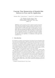 Constant Time Enumeration of Bounded-Size Subtrees in Trees and Its Application Kunihiro Wasa1 , Yusaku Kaneta1⋆ , Takeaki Uno2 , and Hiroki Arimura1 2