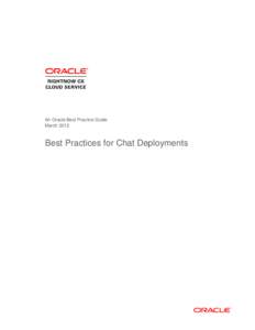 Best Practices for Chat Deployments - An Oracle Best Practices Brief
