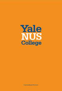 Education / Pedagogy / Curricula / National University of Singapore / Philosophy of education / Yale University / Yale-NUS College / Curriculum / Course / Science education / Active learning / Social science