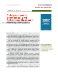 REPORT BRIEF   DECEMBERFor more information visit www.iom.edu/chimpstudy Chimpanzees in Biomedical and