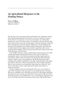 An Agricultural Response to the Feeding Frenzy NANCY F. MILLIS University of Melbourne Melbourne, Australia