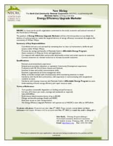 Now Hiring The North End Community Renewal Corporation (NECRC), in partnership with Manitoba Hydro, is hiring a full-time Energy Efficiency Upgrade Marketer