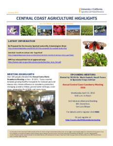 JanuaryCENTRAL COAST AGRICULTURE HIGHLIGHTS San Luis Obispo and Santa Barbara Counties  LATEST INFORMATION