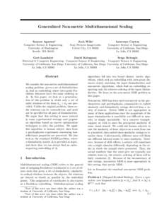 Generalized Non-metric Multidimensional Scaling  Sameer Agarwal∗ Computer Science & Engineering University of Washington Seattle, WA 98105