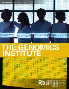 Biology / Bioinformatics / Genomics / Genetics / David Haussler / Genome browser / The Cancer Genome Atlas / Comparative genomics / Human Genome Project / UCSC Genome Browser / Genome / Human genome