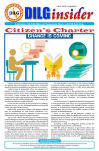 VOL.4 - NO.37 - AugustA publication of the Public Affairs and Communication Service on DILG LG Sector News Citizen’s Charter Change is coming