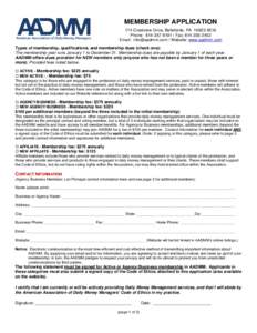 MEMBERSHIP APPLICATION 174 Crestview Drive, Bellefonte, PAPhone: Fax: Email:  / Website: www.aadmm.com Types of membership, qualifications, and membership dues (check