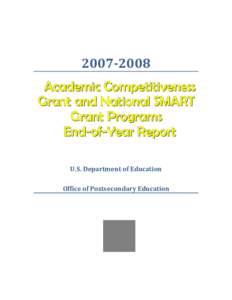 [removed]Academic Competitiveness Grant (ACG) Program and National SMART Grant Program End-of-Year Report (PDF)