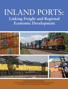 Inland Ports: Linking Freight and Regional Economic Development NADO Research Foundation Center for Transportation Advancement and Regional Development