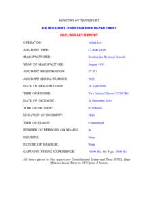 MINISTRY OF TRANSPORT AIR ACCIDENT INVESTIGATION DEPARTMENT PRELIMINARY REPORT OPERATOR:  Jetlink Ltd