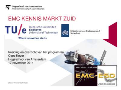 EMC KENNIS MARKT ZUID  Inleiding en overzicht van het programma Cees Keyer Hogeschool van Amsterdam 17 november 2014