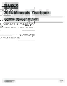 2014 Minerals Yearbook ANTIMONY [ADVANCE RELEASE] U.S. Department of the Interior U.S. Geological Survey