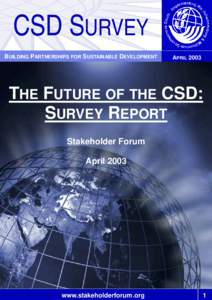 CSD SURVEY BUILDING PARTNERSHIPS FOR SUSTAINABLE DEVELOPMENT APRILTHE FUTURE OF THE CSD:
