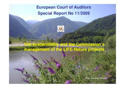 European Court of Auditors Special Report No[removed]The sustainability and the Commission’s management of the LIFE-Nature projects