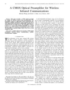 852  IEEE TRANSACTIONS ON CIRCUITS AND SYSTEMS—II: ANALOG AND DIGITAL SIGNAL PROCESSING, VOL. 46, NO. 7, JULY 1999 A CMOS Optical Preamplifier for Wireless Infrared Communications