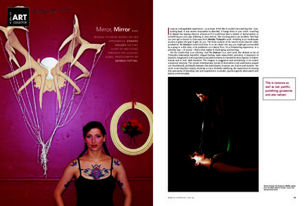 First published in Australian Art Collector, Issue 32 April-June 2005 Mirror, Mirror … MONIKA TICHACEK WORKS ON HER APPEARANCE. EDWARD