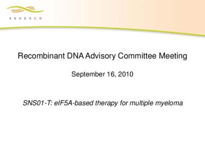 SNS01-T: eIF5A-based therapy for multiple myeloma