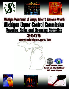 MICHIGAN LIQUOR CONTROL COMMISSION STATISTICAL DATA REPORT Table of Contents Page Organization of the Commission..……………………………………………………….i