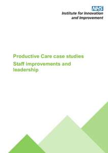Productive Care case studies Staff improvements and leadership 0