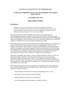 Discussion paper (from: National workshop : focus on the arsonist and arson prevention)