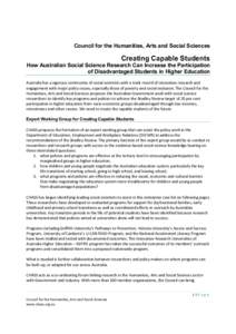 Council for the Humanities, Arts and Social Sciences  Creating Capable Students How Australian Social Science Research Can Increase the Participation of Disadvantaged Students in Higher Education Australia has a vigorous