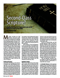 Second-Class Scripture? Neglecting the Old Testament cuts us off from the roots of our faith by Donald E. Burke