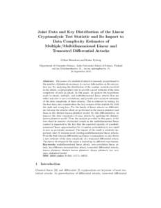 Joint Data and Key Distribution of the Linear Cryptanalysis Test Statistic and Its Impact to Data Complexity Estimates of Multiple/Multidimensional Linear and Truncated Differential Attacks C´eline Blondeau and Kaisa Ny