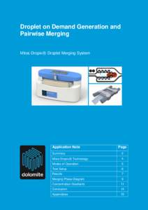 The Dolomite Centre Ltd  Droplet on Demand Generation and Pairwise Merging Mitos Dropix® Droplet Merging System