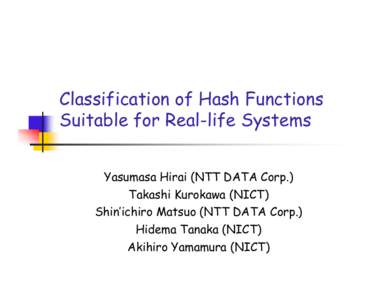Classification of Hash Functions Suitable for Real-life Systems