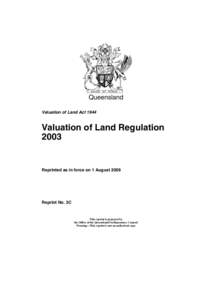 Queensland Valuation of Land Act 1944 Valuation of Land Regulation 2003