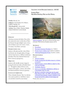 TEACHING WITH PRIMARY SOURCES—MTSU Lesson Plan: Manifest Destiny: War on the Plains Grades: 8th and 11th Subjects: Social Studies/U.S. History,