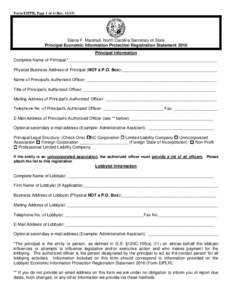 Form EIPPR, Page 1 of 4 (RevElaine F. Marshall, North Carolina Secretary of State Principal Economic Information Protection Registration Statement 2016 Principal Information Complete Name of Principal:*________