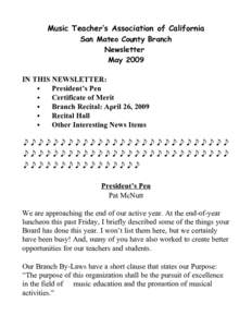 Music Teacher’s Association of California San Mateo County Branch Newsletter  May 2009   