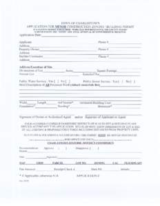 TOWN OF CHARLESTOWN APPLICATION FOR MINOR CONSTRUCTION ZONING / BUILDING PERMIT IF A COUNTY PERMIT IS REQUIRED, WORK MAY NOT BEGIN UNTIL THE COUNTY PERMIT IS REVIEWED BY THE 